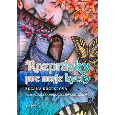 Rozprávky o mojich kvetoch