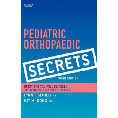 Pediatric Orthopaedic Secrets | Lynn Staheli