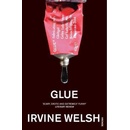 Glue - I. Welsh