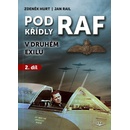 POD KŘÍDLY RAF V DRUHÉM EXILU 2.DÍL - Hurt Zdeněk,Rail Jan