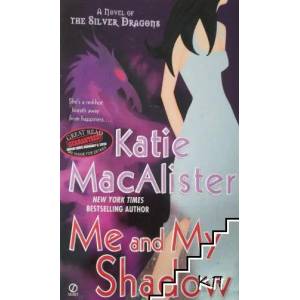 Silver Dragons. Book 3: Me and My Shadow (ISBN: 9780451228383)