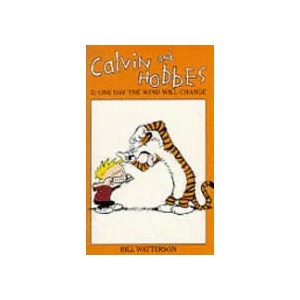 Calvin And Hobbes Volume 2: One Day the Wind Will Change | Bill Watterson (2006)
