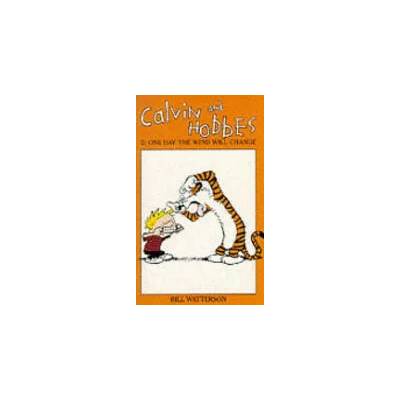 Calvin And Hobbes Volume 2: One Day the Wind Will Change | Bill Watterson