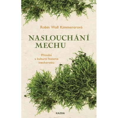 Naslouchání mechu Provedení: E-kniha