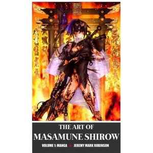 Art of Masamune Shirow | Jeremy Mark Robinson (ISBN: 9781861718389)