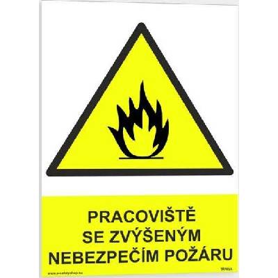 Traiva s.r.o Pracoviště se zvýšeným nebezpečím požáru Verze: Plast 148 x 210 mm (A5) tl. 0.5 mm - Kód: 08851