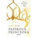 Papírová princezna, 2. vydání - Erin Watt