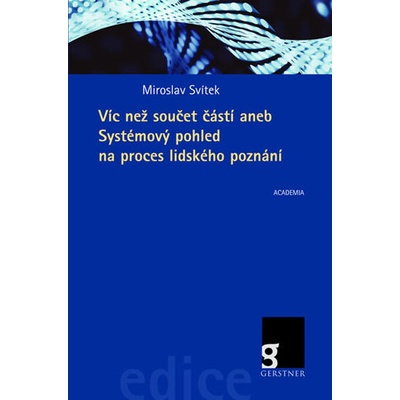 Víc než součet částí - Miroslav Svítek