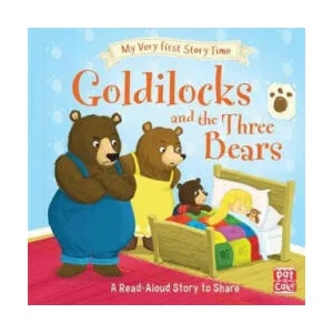 My Very First Story Time: Goldilocks and the Three Bears | Ronne Randall (ISBN: 9781526380234)