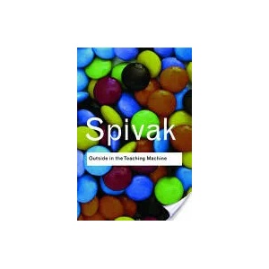 Outside in the Teaching Machine | Gayatri Chakravorty Spivak (ISBN: 9780415964821)