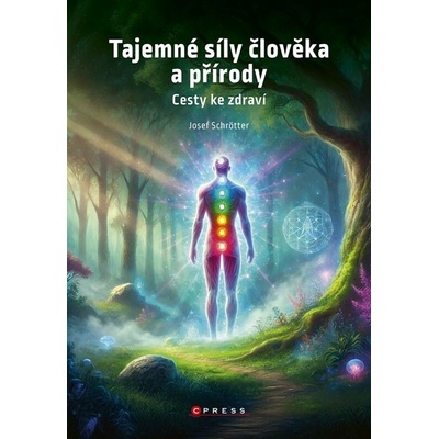 Tajemné síly člověka a přírody