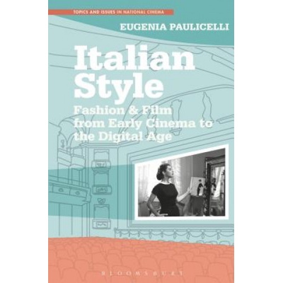 Italian Style Paulicelli Eugenia Queens College and the CUNY Graduate Center USA