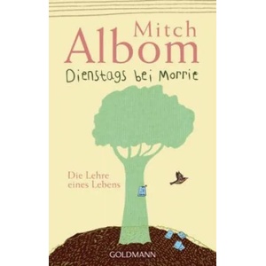 Dienstags bei Morrie (ISBN: 9783442487226)