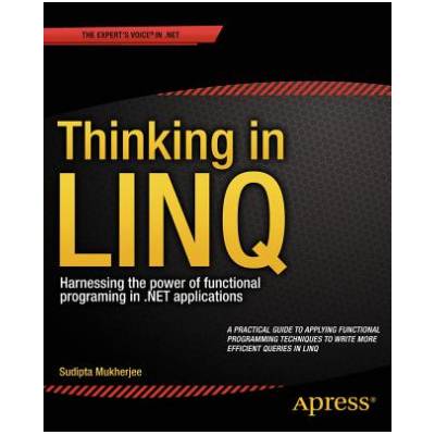 Thinking in LINQ | Sudipta Mukherjee