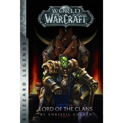 Warcraft: Lord of the Clans