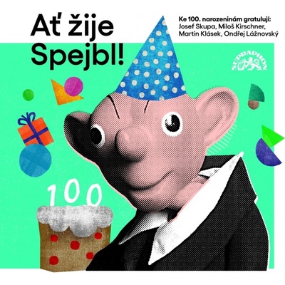 Ať žije Spejbl! Divadlo Spejbla a Hurvínka