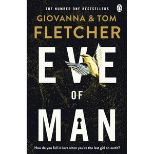 Eve of Man | Tom Fletcher (ISBN: 9780718184124)