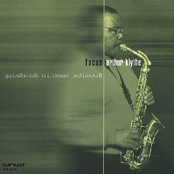 Arthur Blythe - Focus