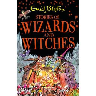 Stories of Wizards and Witches - Contains 25 classic Blyton Tales Blyton EnidPaperback