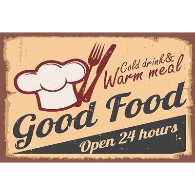 Ceduľa Good Food - Open 24 hours