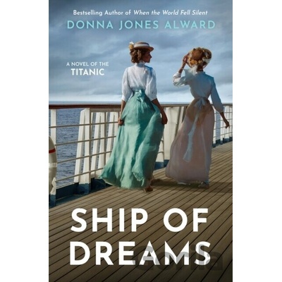 Ship of Dreams - Donna Jones Alward