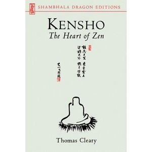 Kensho: The Heart of Zen | Thomas F. Cleary (ISBN: 9781570622694)