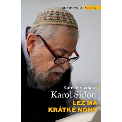 Lež má krátké nohy - Karel Hvížďala, Karol Sidon