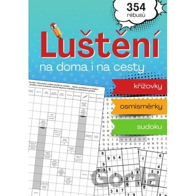 Luštění na doma i na cesty - Křížovky, osmisměrky, sudoku - Fortuna Libri
