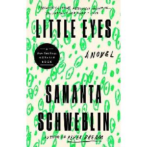 Little Eyes | Samanta Schweblin (ISBN: 9780525541370)