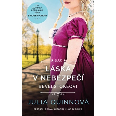 Láska v nebezpečí - Julia Quinn