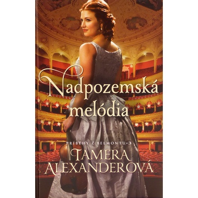 Nadpozemská melódia - Tamera Alexander