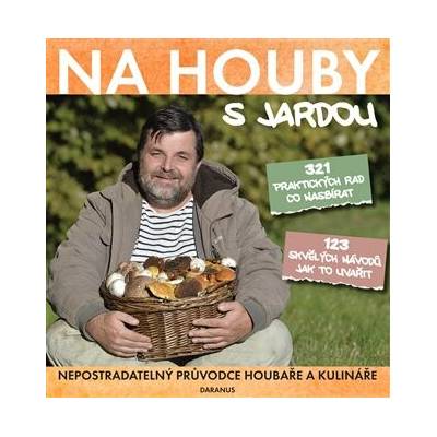 Na houby s Jardou