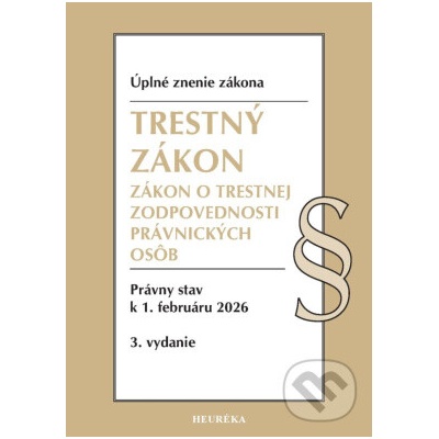 Trestný zákon / Zákon o trestnej zodpovednosti právnických osôb - Heuréka