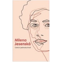 Cesta k jednoduchosti - Jesenská Milena