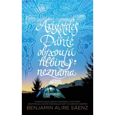 Aristoteles a Dante objavujú hlbiny neznáma - Benjamin Alire Sáenz