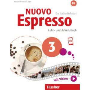 Nuovo Espresso 3 | Maria Balì, Luciana Ziglio, Marco Dominici, Carlo Guastalla, Ciro Massimo Naddeo, Paolo Torresan (ISBN: 9783192254406)