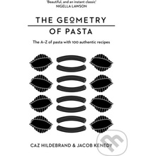 The Geometry of Pasta - Jacob Kenedy, Caz Hildebrand