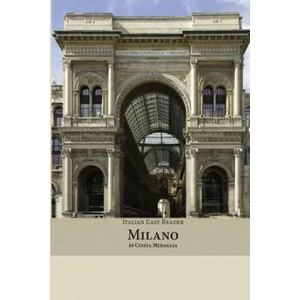 Italian Easy Reader: Milano | Cinzia Medaglia, Martin R Seiffarth (ISBN: 9781508566229)