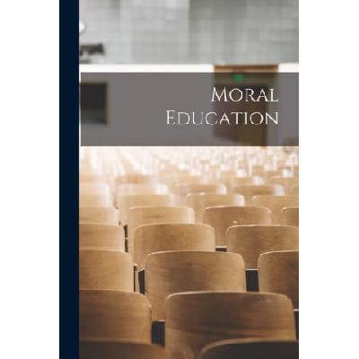 Moral Education | Anonymous