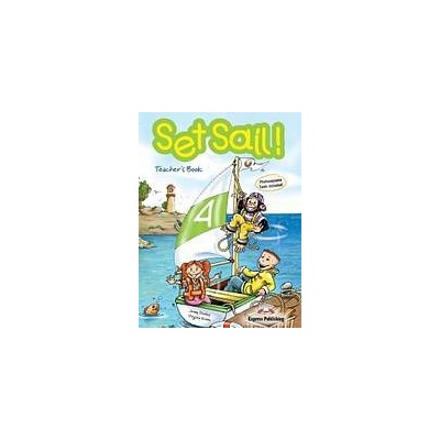 Set Sail! 4 - Teacher´s Book (interleaved) Express Publishing