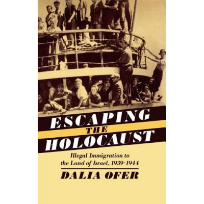 Escape from the Holocaust | Dalia Ofer