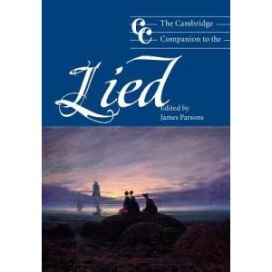 Cambridge Companion to the Lied | Jonathan Cross, James Parsons (2007)