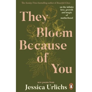 They Bloom Because of You (ISBN: 9780241765111)