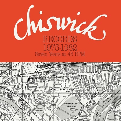 Various Artists - CHISWICK RECORDS 1975-1982 (SEVEN YEARS AT 45 RPM) Vinyl