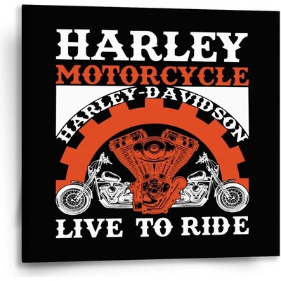 Sablio Obraz Harley-Davidson Live to ride - 50x50 cm