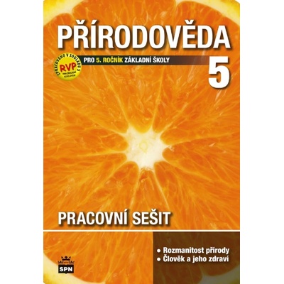 Přírodověda 5 pro základní školu Pracovní sešit