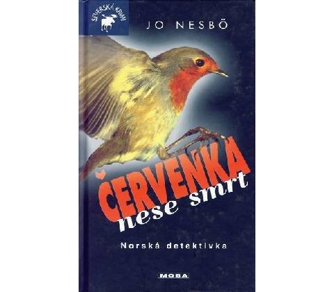 Červenka nese smrt