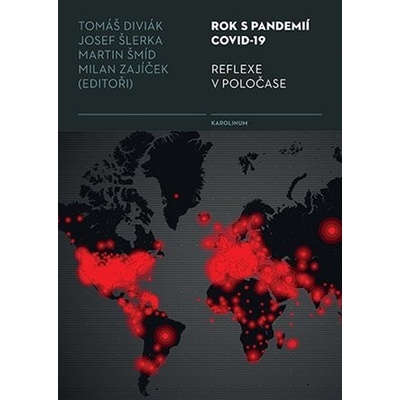 Rok s pandemií covid-19 Reflexe v poločase - Tomáš Diviák