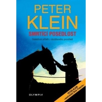 Smrtící posedlost - Peter Klein