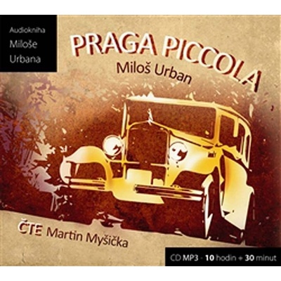 Praga Piccola DURMAN - Miloš Urban; Martin Myšička; Miloš Urban